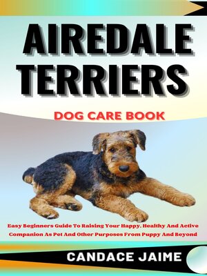 cover image of AIREDALE TERRIERS  DOG CARE BOOK